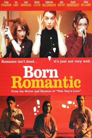 Born Romantic - Herzensbrecher sollten tanzen können (2000)