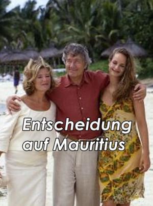 Entscheidung auf Mauritius (2002)