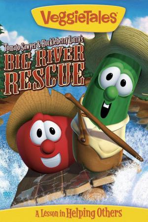 VeggieTales: Tomato Sawyer & Huckleberry Larry's Big River Rescue (2008)