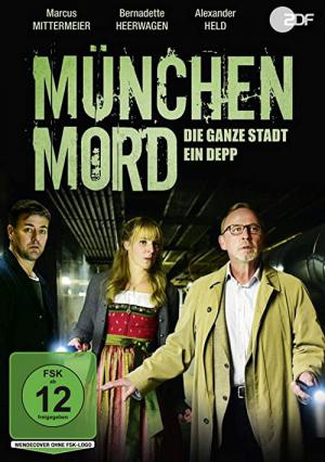 München Mord – Die ganze Stadt ein Depp (2018)
