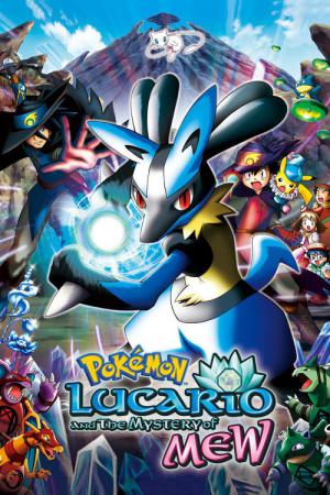 Pokemon 8: Lucario und das Geheimnis von Mew (2005)