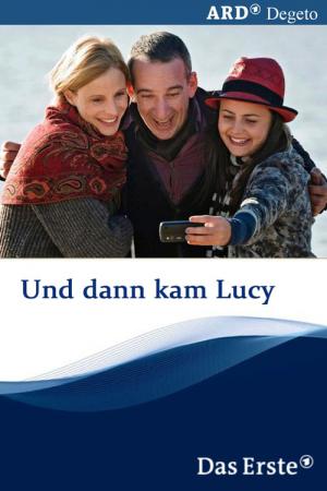 Dann kam Lucy (2011)