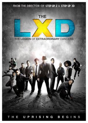 LXD - Legion der außergewöhnlichen Tänzer (2010)