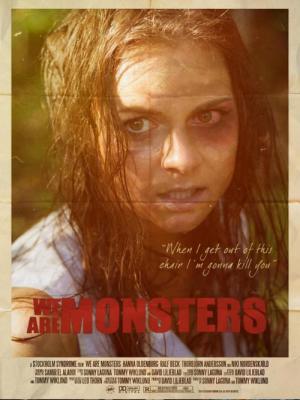 We Are Monsters (2015)