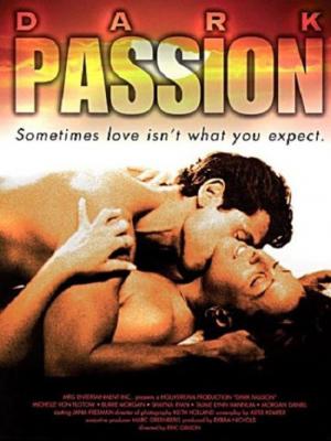 Dark Passion - Wildwuchs der Leidenschaft (1998)