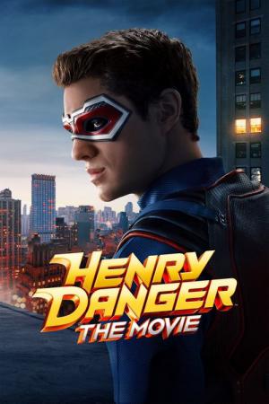 Henry Danger: Der Film (2025)
