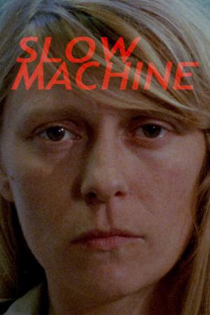 Slow Machine (2020)