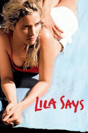 Lila Says (2004)