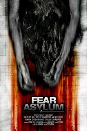 Fear Asylum (2009)