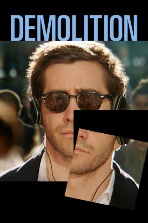 Demolition - Lieben und Leben (2015)