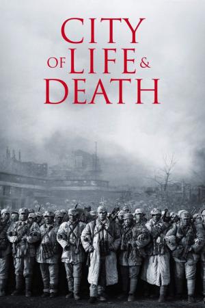 City Of Life And Death - Das Nanjing Massaker (2009)