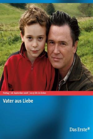 Vater aus Liebe (2008)