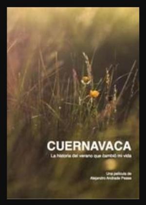 Cuernavaca - Zeit der Reife (2017)
