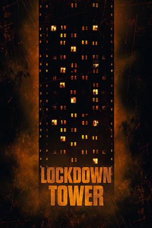 Lockdown Tower (2022)