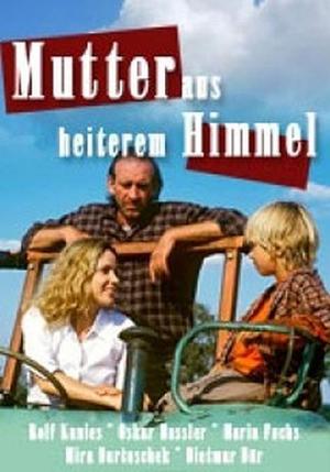 Mutter aus heiterem Himmel (2005)