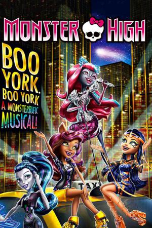 Monster High - Buh York, Buh York (2015)