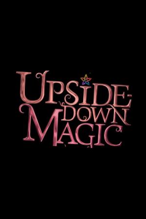 Upside-Down Magic - Magie steht Kopf (2020)