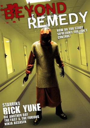 Beyond Remedy - Jenseits der Angst (2009)
