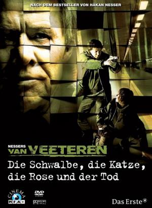 Van Veeteren - Die Schwalbe, die Katze, die Rose und der Tod (2006)
