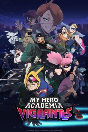 My Hero Academia: Vigilantes (2025)