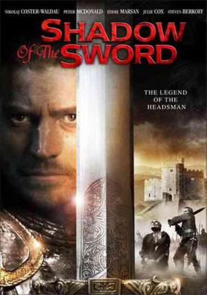 Shadow of the Sword – Der Henker (2005)