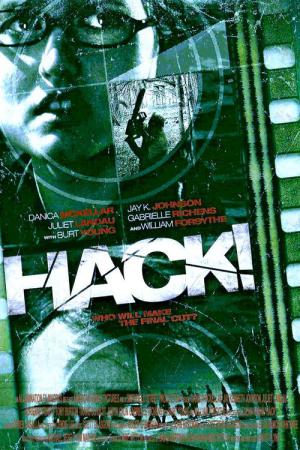 Hack! - Wer macht den letzten Schnitt? (2007)