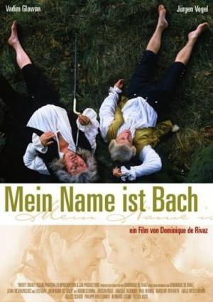 Mein Name ist Bach (2003)