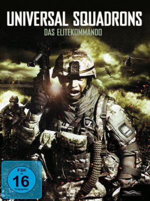 Universal Squadrons - Das Elitekommando (2011)