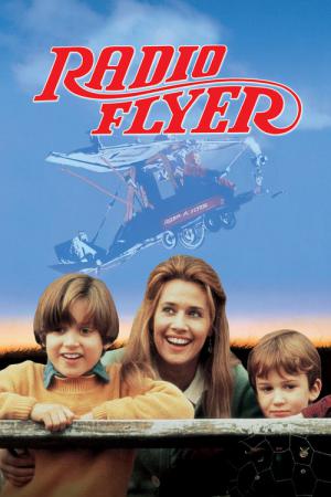 Radio Flyer - Flug ins Abenteuer (1992)