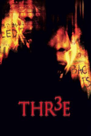 Thr3e - Gleich bist du tot (2006)