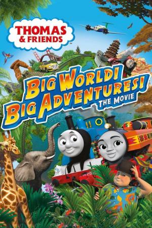 Thomas & seine Freunde - Große Welt! Große Abenteuer! (2018)