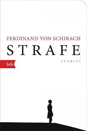 STRAFE nach Ferdinand von Schirach (2022)