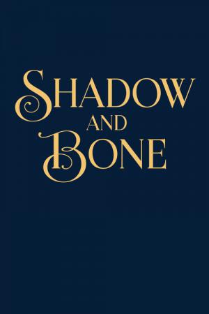 Shadow and Bone - Legenden der Grisha (2021)