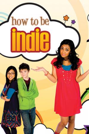 How to Be Indie - Wie ich lerne, ich zu sein (2009)