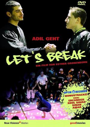 Let's Break - Adil geht (2005)