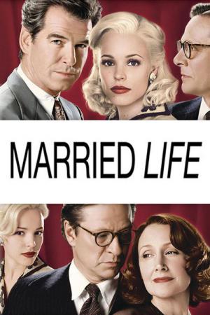 Married Life - Eine perfekte Ehe (2007)