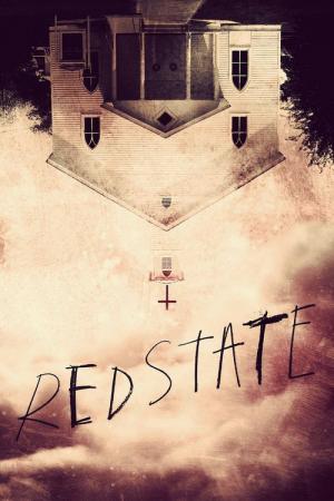 Red State - Fürchte Dich vor Gott! (2011)