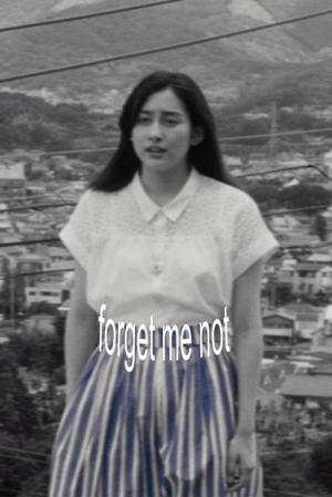 Forget Me Not (2015)