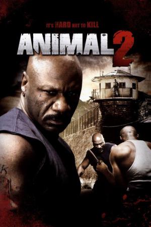 Animal 2 - Hard Justice (2008)