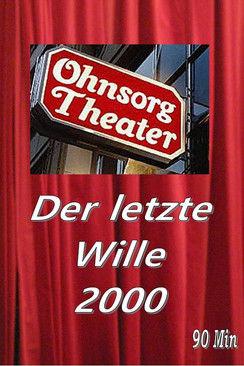 Ohnsorg Theater - Der letzte Wille (2000)