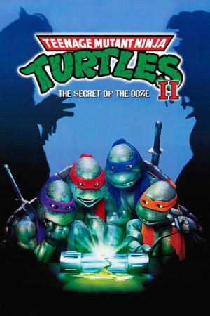 Turtles II - Das Geheimnis des Ooze (1991)