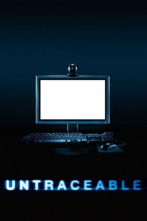 Untraceable - Jeder Klick kann töten (2008)