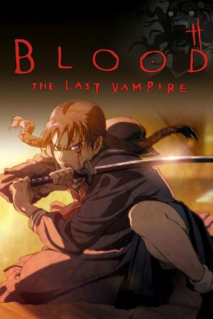 Blood - The Last Vampire (2000)