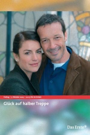 Glück auf halber Treppe (2005)