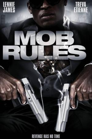 Mob Rules - Der Gangsterkrieg (2010)