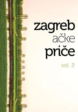 Zagrebacke price vol. 2 (2012)