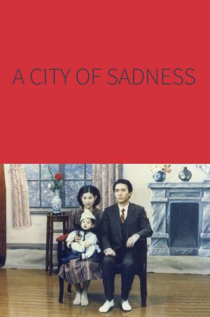 City Of Sadness (1989)
