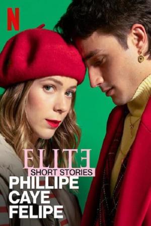 Elite-Kurzgeschichten: Phillipe - Caye - Felipe (2021)