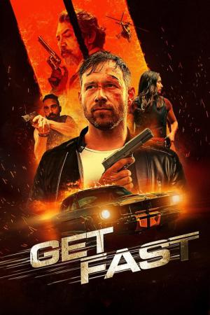 Get Fast - Flucht am Limit (2024)
