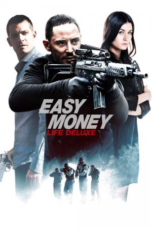 Easy Money III - Lass sie bluten (2013)